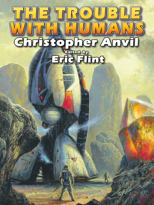 Title details for The Trouble With Humans by Christopher Anvil - Available